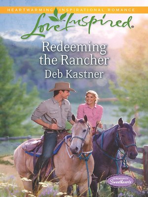 cover image of Redeeming the Rancher